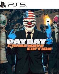 Payday 2 Crimewave Edition ~ PS5