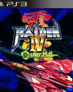 Raiden IV Overkill ~ PS3
