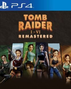 Tomb Raider I-VI Remastered ~ PS4