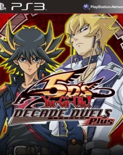 Yu-Gi-Oh! 5Ds Decade Duels Plus ~ PS3